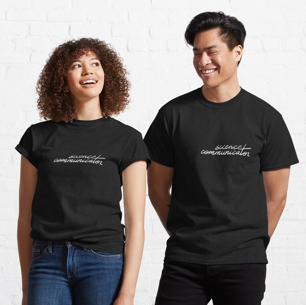 Science Communicator T-shirt